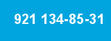 921 134-85-31